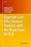 Bayesian Cost-Effectiveness Analysis with the R package BCEA