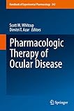 Pharmacologic Therapy Of Ocular Disease
