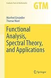 Functional Analysis Spectral Theory And Applications