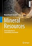 Mineral Resources From Exploration To Sustainability Assessment Springer Textbooks In Earth Sciences Geography And Environment