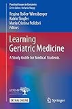 Learning Geriatric Medicine A Study Guide For Medical Students