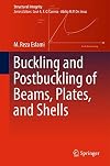 Buckling and postbuckling of beams, plates, and shells