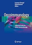 Oncoimmunology A Practical Guide For Cancer Immunotherapy