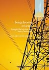 Energy Security in Europe Divergent Perceptions and Policy Challenges