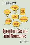 Quantum Sense and Nonsense
