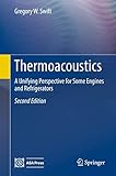 Thermoacoustics A Unifying Perspective For Some Engines And Refrigerators