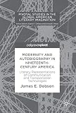 Modernity and Autobiography in Nineteenth-Century America book cover