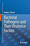 Bacterial Pathogens And Their Virulence Factors
