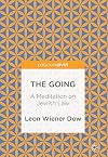 The going : a meditation on Jewish law