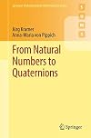 From Natural Numbers to Quaternions