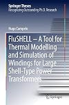 FluSHELL – A Tool for Thermal Modelling and Simulation of Windings for Large Shell-Type Power Transformers