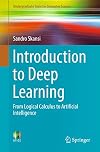 Introduction to Deep Learning: From Logical Calculus to Artificial Intelligence