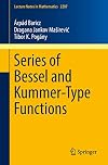 Series of Bessel and kummer-type functions