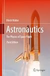 Astronautics: The Physics of Space Flight