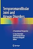 Temporomandibular Joint And Airway Disorders A Translational Perspective