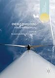 Energy Transitions A Sociotechnical Inquiry