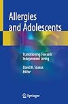 Allergies and Adolescents Transitioning Towards Independent Living