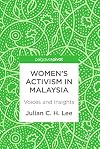 Women’s Activism in Malaysia: Voices and Insights