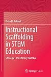 Instructional Scaffolding in STEM Education: Strategies and Efficacy Evidence