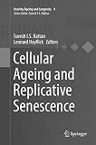 Cellular Ageing And Replicative Senescence