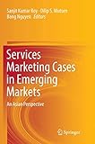 Services Marketing Cases in Emerging Markets
