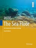 The Sea Floor An Introduction To Marine Geology Springer Textbooks In Earth Sciences Geography And Environment