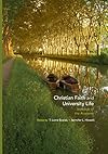 Christian Faith and University Life: Stewards of the Academy