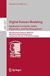 Digital Human Modeling. Applications in Health, Safety, Ergonomics, and Risk Management (Lecture Notes in Computer Science (10917))