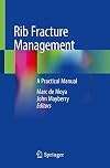 Rib Fracture Management A Practical Manual