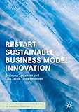 Restart Sustainable Business Model Innovation