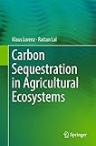 Carbon Sequestraction in Agricultural Ecosystems
