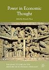 Power in Economic Thought (Palgrave Studies in the History of Economic Thought)