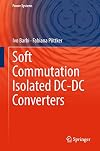 Soft Commutation Isolated DC-DC Converters