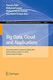 Big Data Cloud And Applications Third International Conference Bdca 2018 Kenitra Morocco April 45 2018 Revised Selected Papers Communications In Computer And Information Science