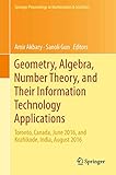 Geometry, algebra, number theory, and their information technology applications.