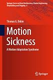 Motion Sickness A Motion Adaptation Syndrome