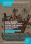 Early global interconnectivity across the Indian Ocean world