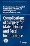 Complications of Surgery for Male Urinary and Fecal Incontinence (Urodynamics, Neurourology and Pelvic Floor Dysfunctions)