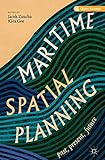 Maritime Spatial Planning Past Present Future