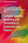 Complex Systems Modeling and Simulation in Economics and Finance