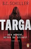Targa - Der Moment, bevor du stirbst