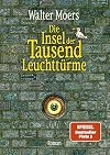 Die Insel der Tausend Leuchttürme: Roman
