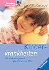 Das grosse Buch der Kinderkrankheiten