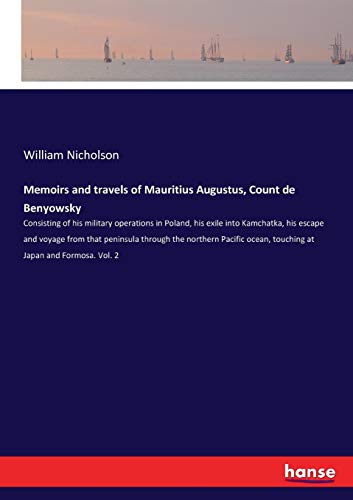 Memoirs and Travels of Mauritius Augustus, Count de Benyowsky book cover