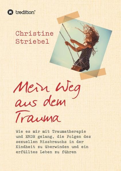 Mein Weg aus dem Trauma