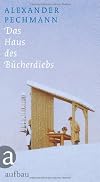 Das Haus des B&uuml;cherdiebs