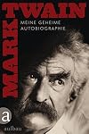 Meine geheime Autobiographie