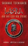 Lasra und das Lied der Steine