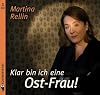 Klar bin ich eine Ost-Frau! 3 CDs.