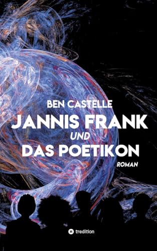 Jannis Frank und Das Poetikon